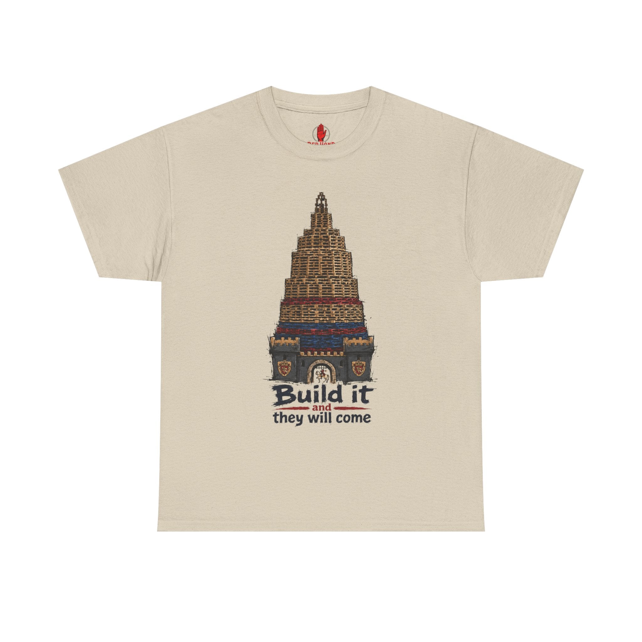 Build it and they will come T-Shirt — Bold British Graphic Tee