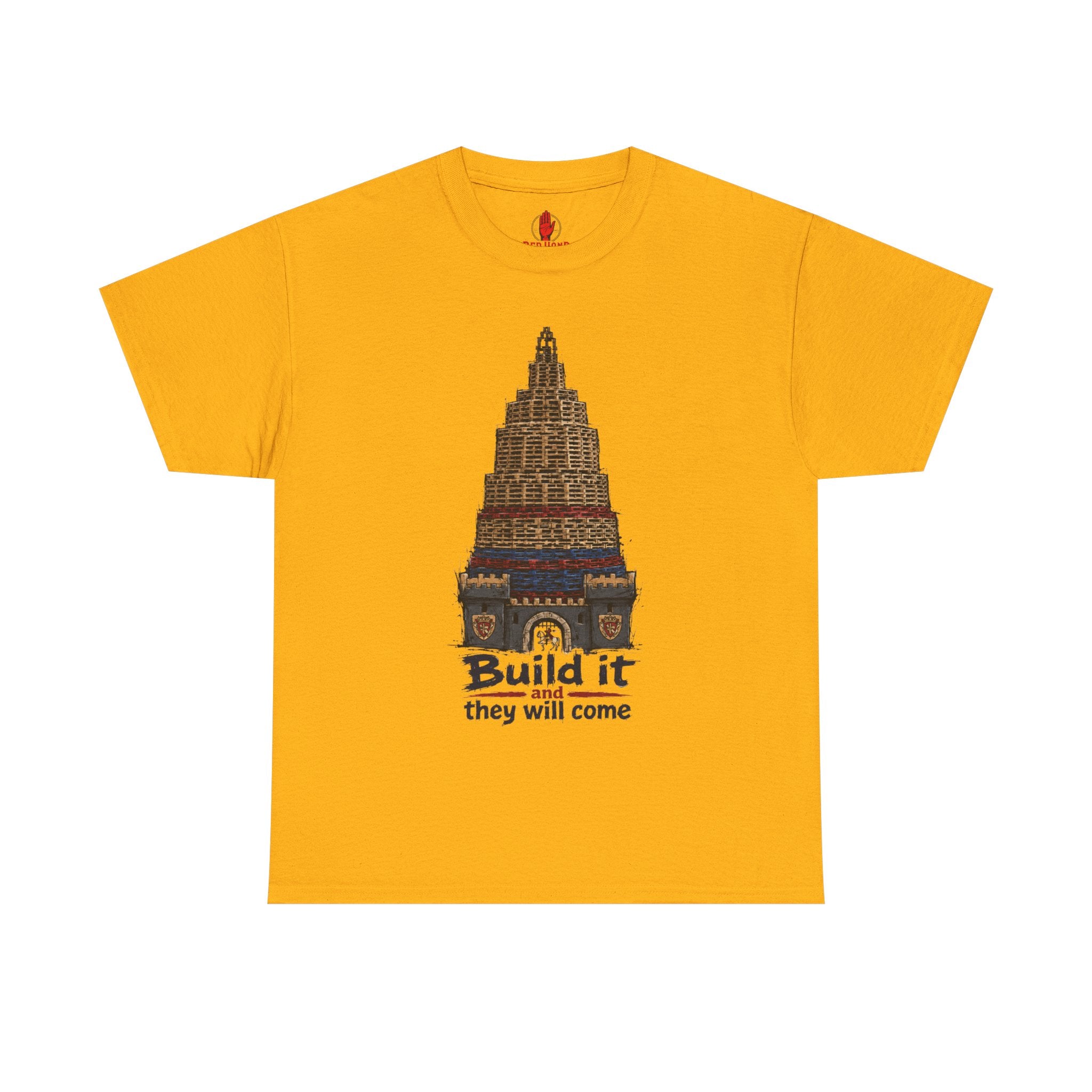Build it and they will come T-Shirt — Bold British Graphic Tee