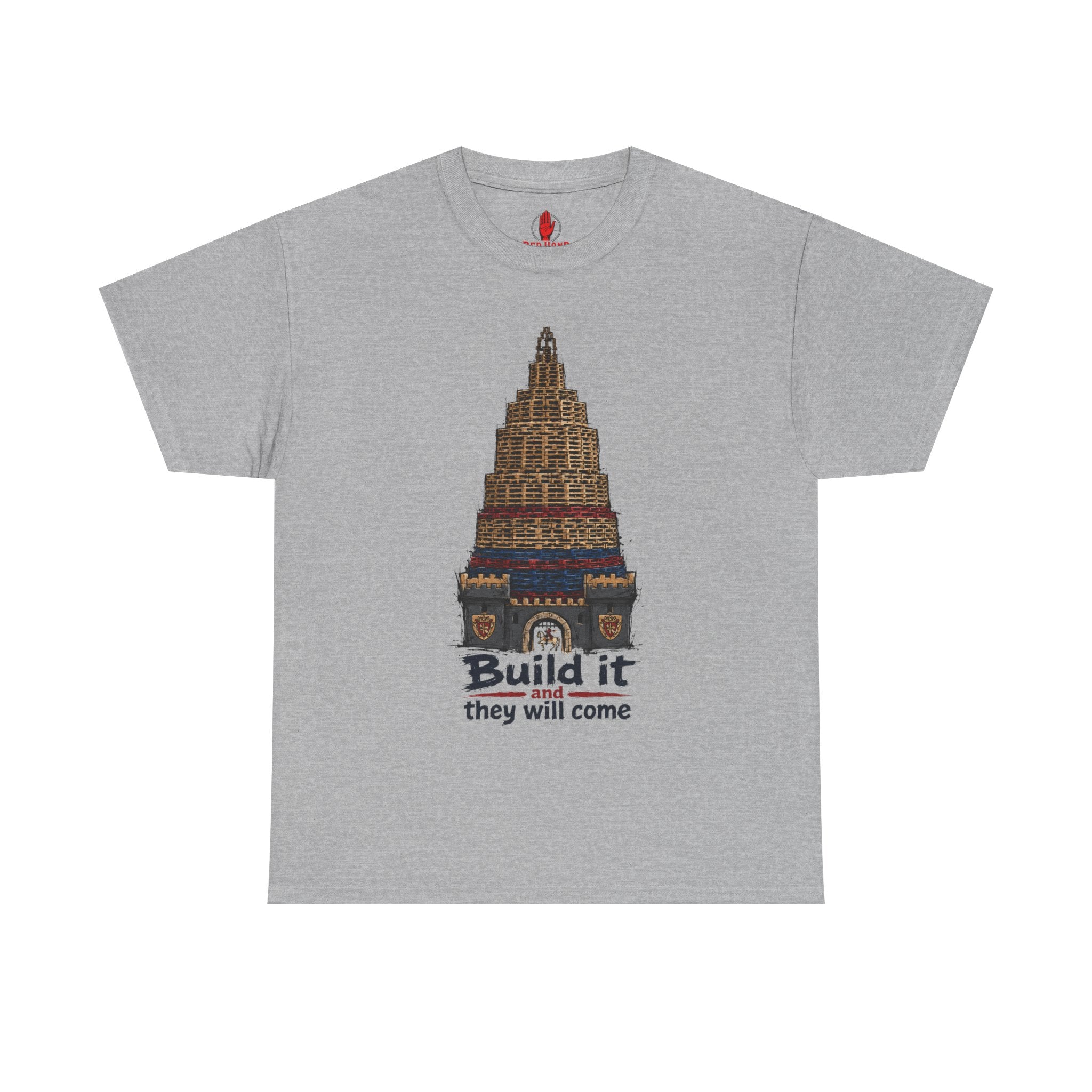 Build it and they will come T-Shirt — Bold British Graphic Tee